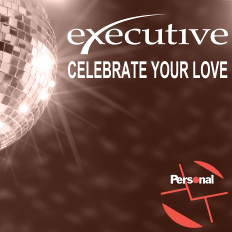 Celebrate Your Love (Extended Version) cover art