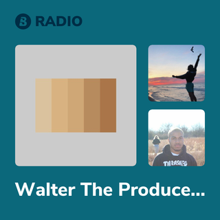 Walter The Producer Radio