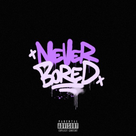 NEVER BORED cover art