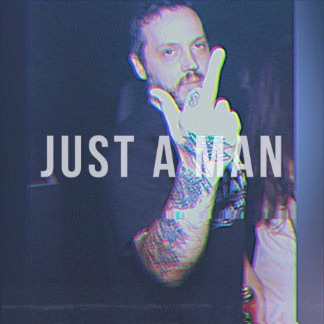 Just A Man cover art