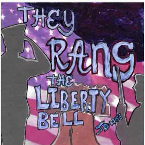 They Rang The Liberty Bell cover art