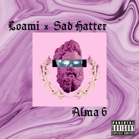 Alma 6 ft. Sad Hatter