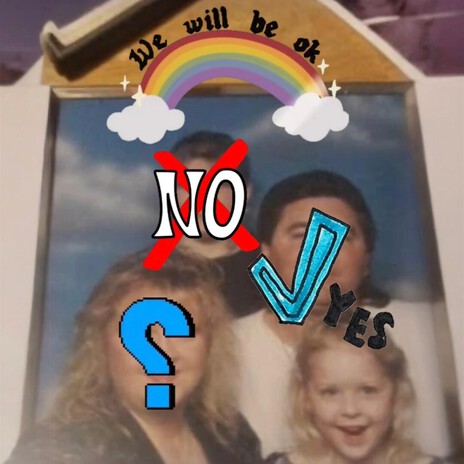 We Will Be Okay