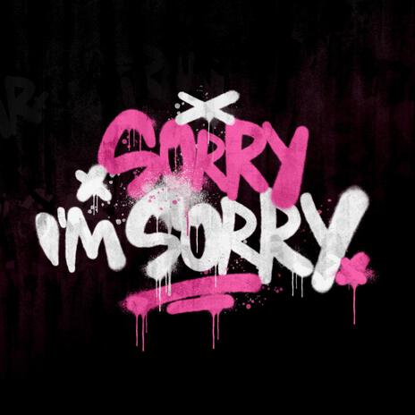 SORRY, I'M SORRY ft. TheUnbornBand cover art