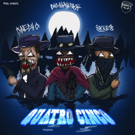 Quatro Cinco ft. Dkoolpharaoh & 8XNE8