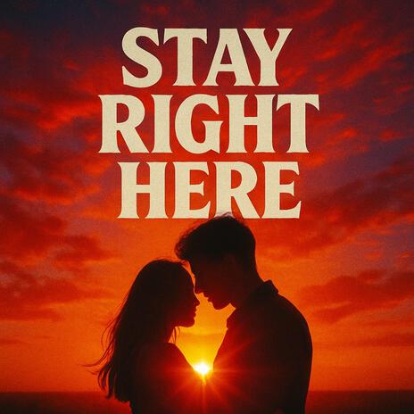 Stay Right Here cover art