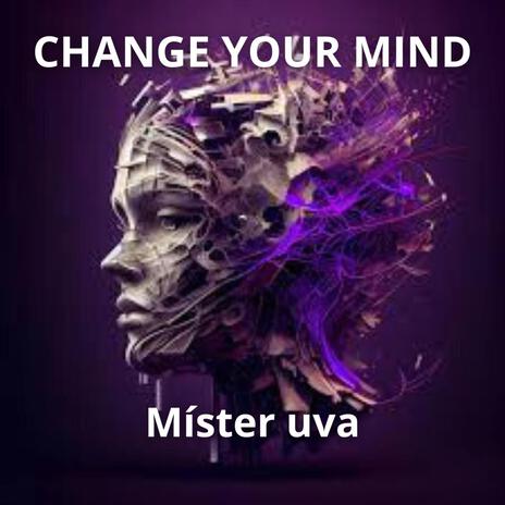 Change your mind (Extended mix) cover art