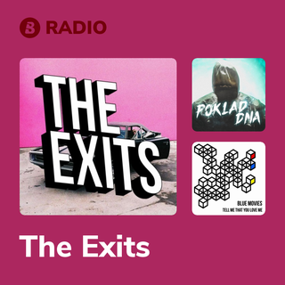 The Exits Radio