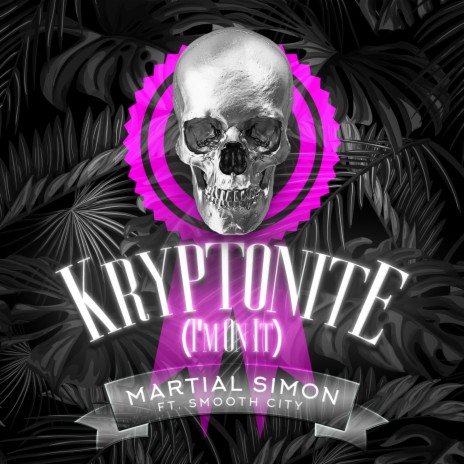 Kryptonite (I'm On It) ft. Smooth City