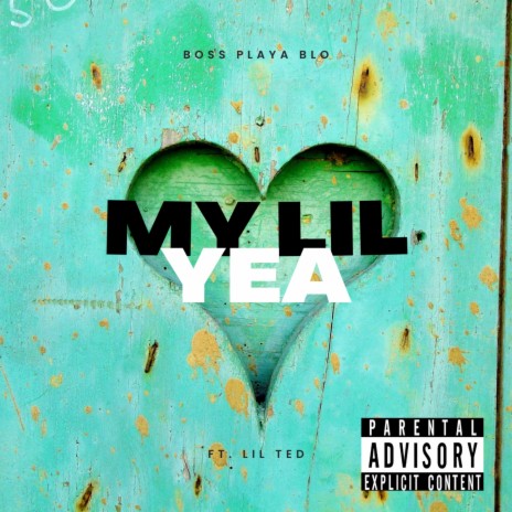 My Lil Yea ft. Lil Ted cover art