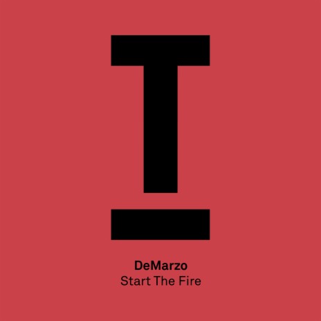 Start The Fire (Original Mix)