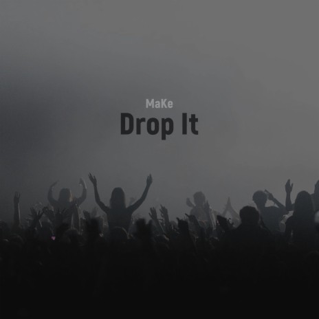 Drop It (Edit) cover art