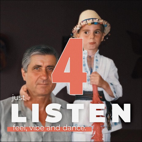 JUST LISTEN 4