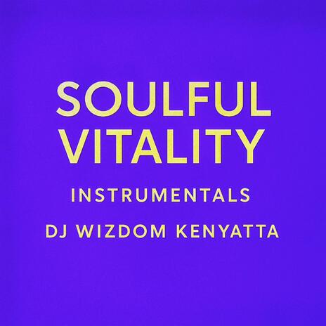 Soulful Vitality Outro