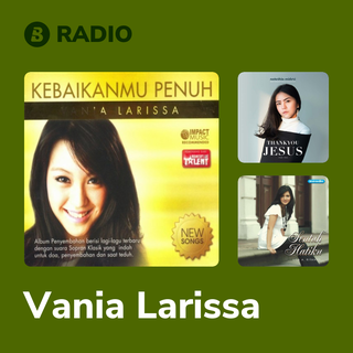 Vania Larissa Radio