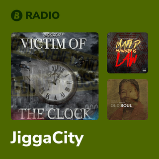 JiggaCity Radio
