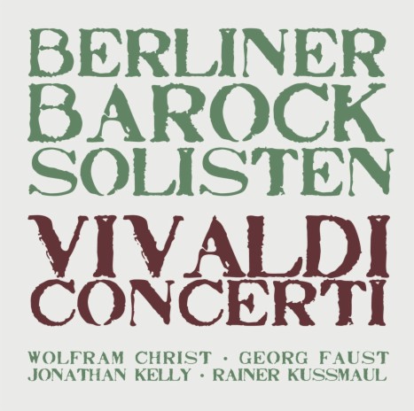 Concerto for Oboe and Violin in B-Flat Major, RV 548: I. Allegro ft. Rainer Kussmaul & Berlin Baroque Soloists cover art