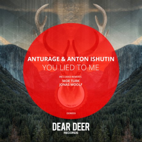 You Lied To Me (Moe Turk Remix) ft. Anton Ishutin cover art