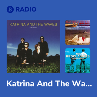 Katrina And The Waves Radio