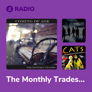 The Monthly Trades Radio