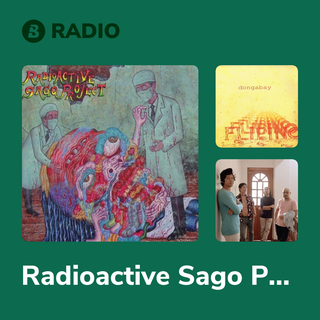 Radioactive Sago Project Radio