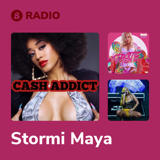 Stormi Maya Radio
