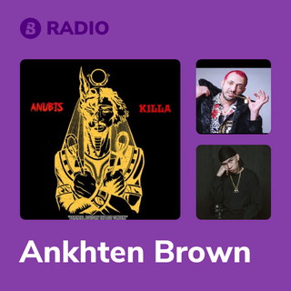 Ankhten Brown Radio