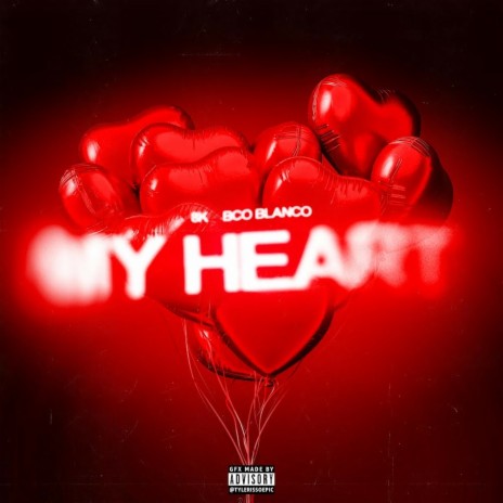 My Heart ft. BCO Blanco cover art