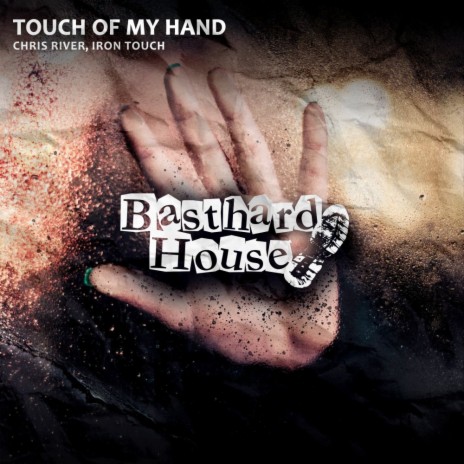 Touch Of My Hand (Extended Mix) ft. Iron Touch cover art
