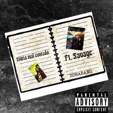 Storias Mal Contado ft. Dough Savage cover art