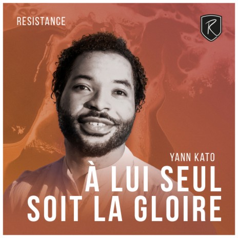À lui seul soit la Gloire ft. Yann Kato cover art