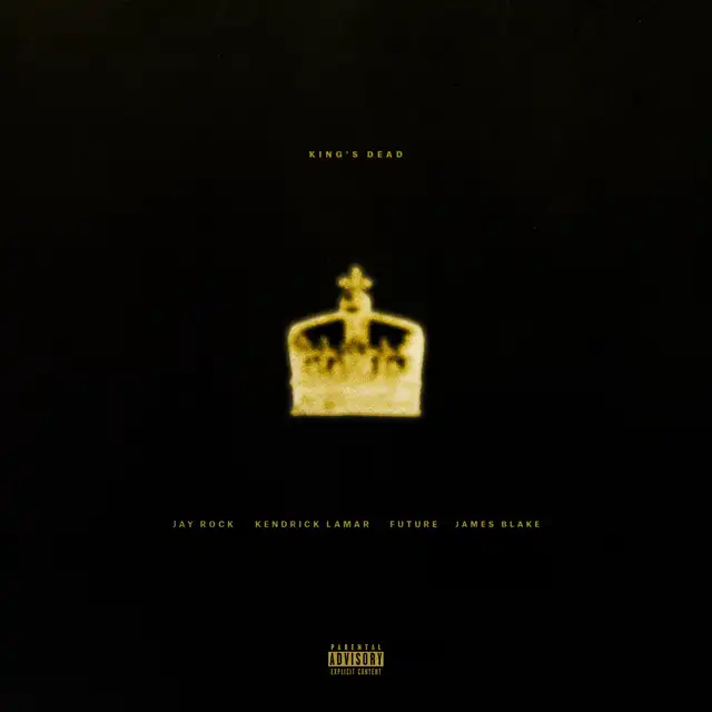 King's Dead (with Kendrick Lamar, Future & James Blake) cover art