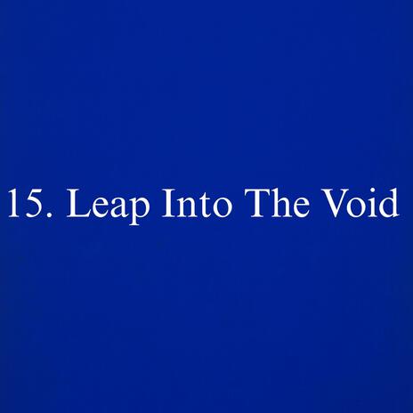 Leap Into The Void