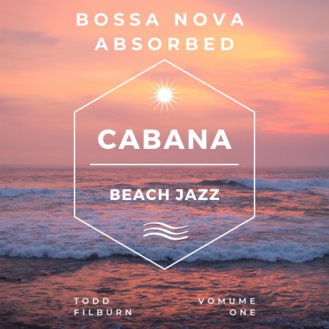 Coastal Samba Fusion ft. Todd Filburn cover art