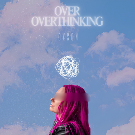 Over Overthinking cover art