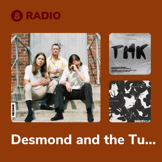 Desmond and the Tutus Radio