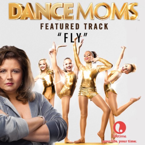 Fly (From Dance Moms)
