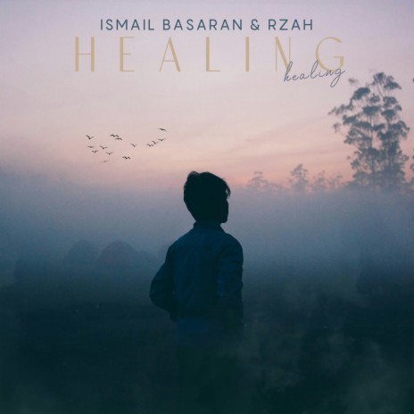 Healing ft. RZAH
