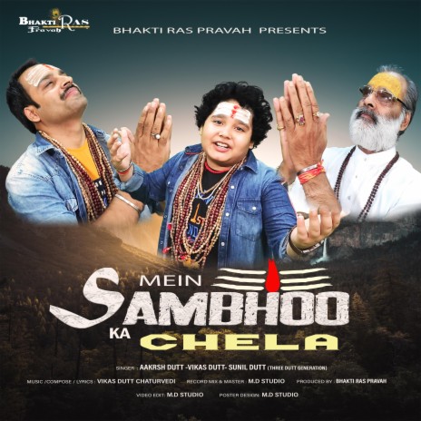 Mein Sambhoo Ka Chela ft. Sunil Dutt Chaturvedi & Vikas Dutt Chaturvedi cover art