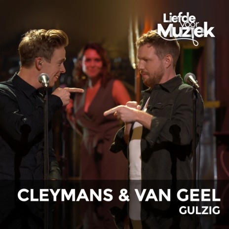 Gulzig (Uit Liefde Voor Muziek)