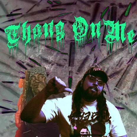 Thang on me (Rare) ft. DEtotheZ cover art