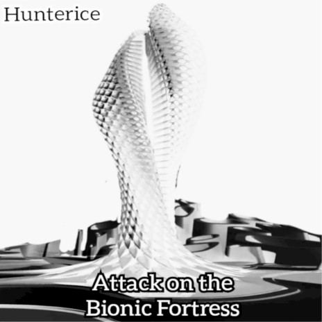 Attack on the Bionic Fortress cover art