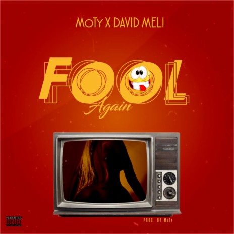 Fool Again ft. David meli