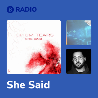 She Said Radio
