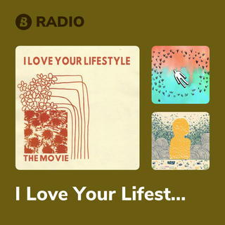 I Love Your Lifestyle Radio