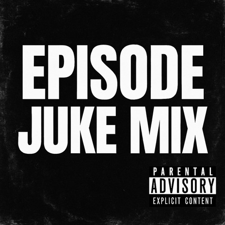 Episode Juke Mix cover art