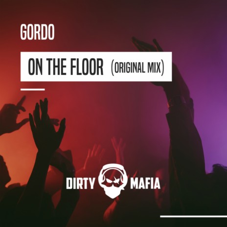 On The Floor (Original Mix)