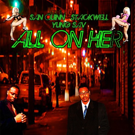 All on Her ft. Stackwell & Yung Sav cover art