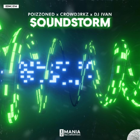 Soundstorm ft. CROWD3RKZ & DJ IVAN cover art