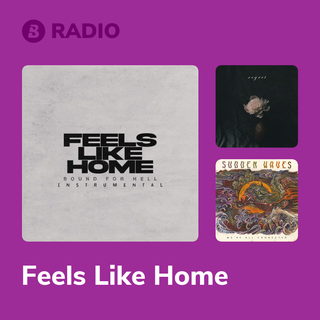 Feels Like Home Radio